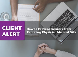How to Prevent Insurers from Repricing Physician Medical Bills