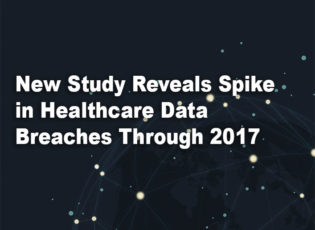 New Study Reveals Spike in Healthcare Data Breaches Through 2017