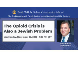The Opioid Crisis is also a Jewish Problem - Beth Tfiloh