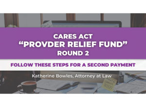 Cares Act Provider Relief Fund Round 2