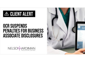 Ocr Suspends Penalties for Business Associate Disclosures