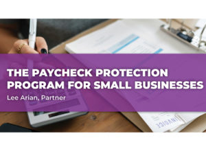 The Paycheck Protection Program for Small Businesses