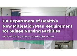 CDPH’s New Mitigation Plan Requirement for SNFs